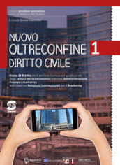 Nuovo Oltreconfine. Corso di diritto per il secondo biennio e il quinto anno degli Ist. tecnici economici indirizzo Amministrazione, finanza e marketing. Con e-book. Con espansione online. Vol. 3: Diritto pubblico e internazionale