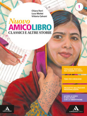 Nuovo amico libro. Per la Scuola media. Con e-book. Con espansione online. Vol. 1 - Vittoria Calvani - Chiara Ferri - Luca Mattei