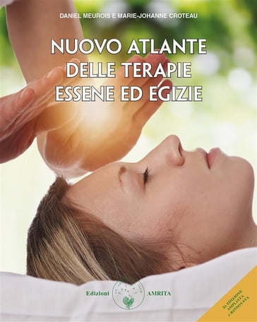 Nuovo atlante delle terapie essene ed egizie - Daniel Meurois