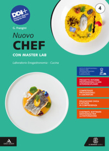 Nuovo chef con masterlab. Con Un aiuto allo studio. Per gli Ist. professionali. Con e-book. Con espansione online. Vol. 4 - Gianni Frangini