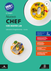 Nuovo chef con masterlab. Con Un aiuto allo studio. Per gli Ist. professionali. Con e-book. Con espansione online. 4.