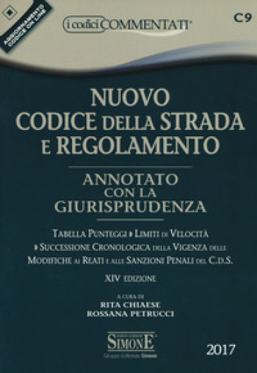 Nuovo codice della strada e regolamento. Annotato con la giurisprudenza. Con Libro