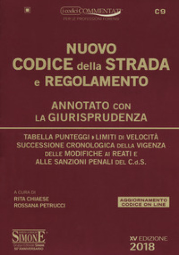 Nuovo codice della strada e regolamento. Annotato con la giurisprudenza. Con espansione online