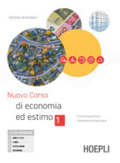 Nuovo corso di economia ed estimo. Per gli Ist. tecnici e professionali. Con e-book. Con espansione online. Vol. 1-2