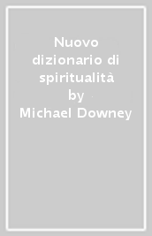 Nuovo dizionario di spiritualità