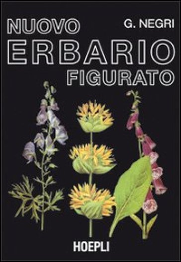 Nuovo erbario figurato - G. Negri