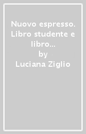 Nuovo espresso. Libro studente e libro esercizi. Con e-book. 1.