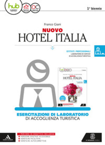 Nuovo hotel Italia. BES. Per gli Ist. tecnici e professionali. Con e-book. Con espansione online - Franco Giani