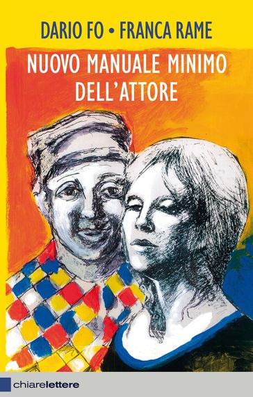 Nuovo manuale minimo dell'attore - Dario Fo - Franca Rame