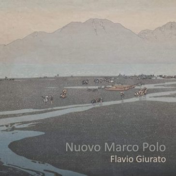 Nuovo marco polo - Flavio Giurato