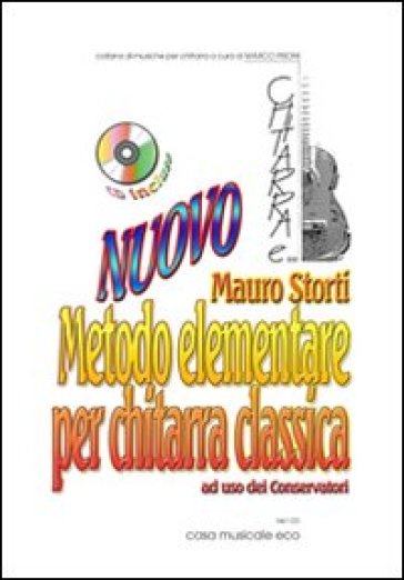 Nuovo metodo elementare per chitarra. Con CD Audio - Mauro Storti