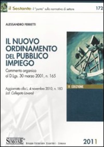 Nuovo ordinamento del pubblico impiego (Il) - Alessandro Ferretti