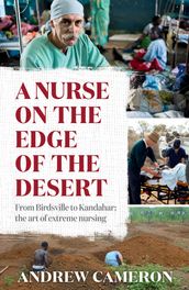 A Nurse on the Edge of the Desert