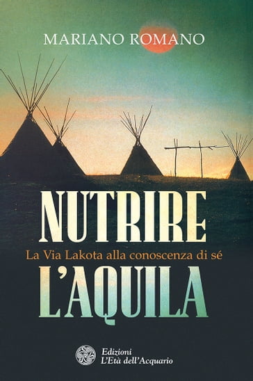 Nutrire l'aquila - Cinzia Picchioni - Mariano Romano