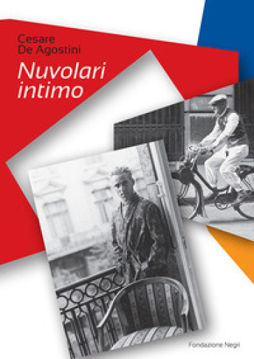 Nuvolari intimo. Nuova ediz. - Cesare De Agostini