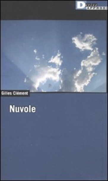 Nuvole - Gilles Clément | 