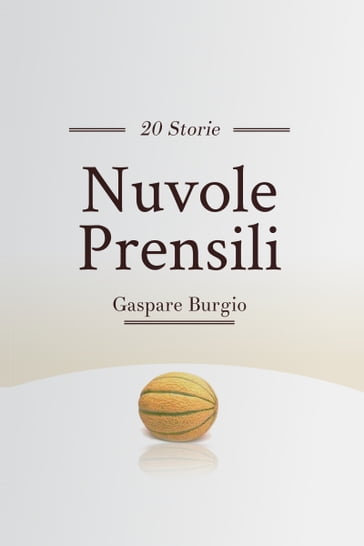 Nuvole Prensili - Gaspare Burgio