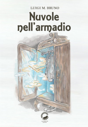 Nuvole nell'armadio - Luigi M. Bruno