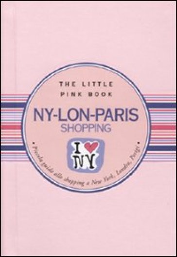 Ny-Lon-Paris. Piccola guida allo shopping a New York, Londra, Parigi