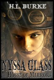 Nyssa Glass and the House of Mirrors