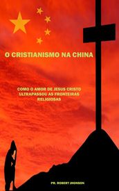 O Cristianismo na China