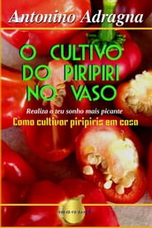 O Cultivo Do Piripiri No Vaso