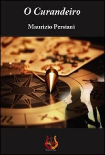 O Curandeiro - Maurizio Persiani