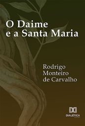 O Daime e a Santa Maria