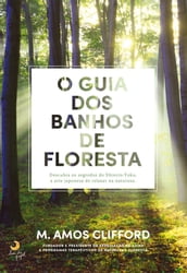 O Guia dos Banhos de Floresta