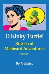 O Kinky Turtle