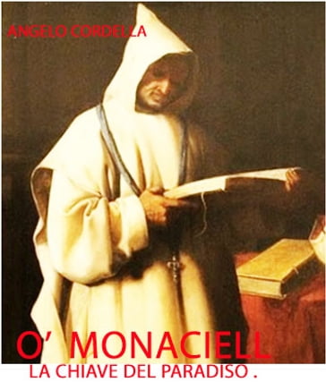 O'Monaciell - Angelo Cordella