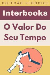 O Valor Do Seu Tempo