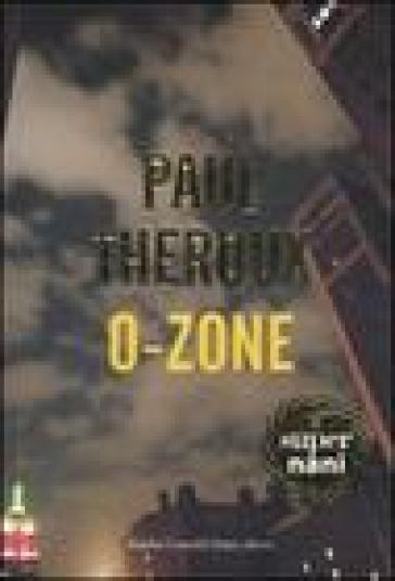 O-Zone - Paul Theroux