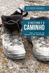 O destino é o Caminho