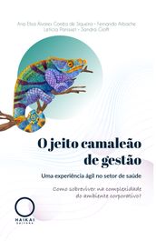 O jeito camaleão de gestão