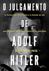 O julgamento de Adolf Hitler