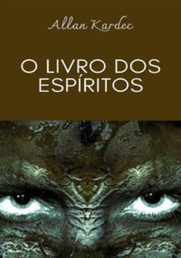 O livro dos espiritos - Allan Kardec