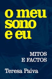 O meu sono e eu- Mitos e Factos