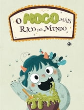 O moco màis rico do mundo