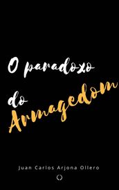 O paradoxo do Armagedom.