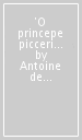  O princepe piccerillo (Il piccolo principe)