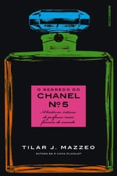 O segredo do Chanel nº 5