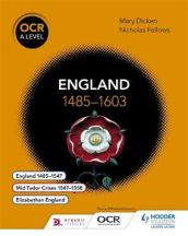 OCR A Level History: England 1485¿1603