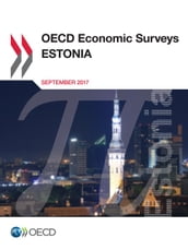 OECD Economic Surveys: Estonia 2017