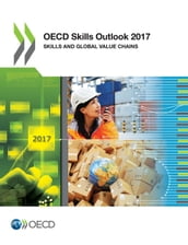 OECD Skills Outlook 2017