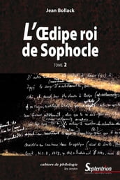 L OEdipe Roi de Sophocle. Tome 2