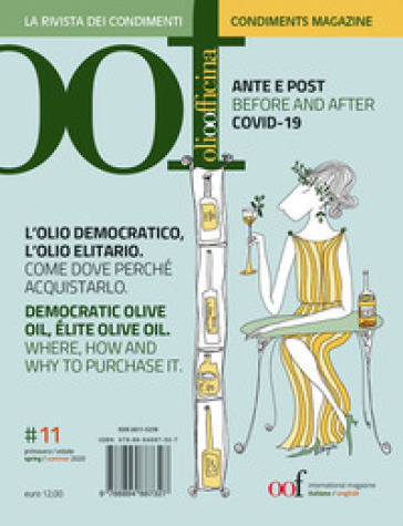 OOF international magazine (2020). Ediz. bilingue. 11: L' olio democratico, l'olio elitari...