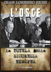 L OSCE: la tutela della sicurezza europea