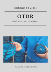 OTDR. Basic Practical Handbook