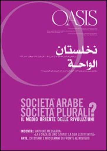 Oasis. 14: Società arabe, società plurali? Il Medio Oriente delle rivoluzioni
